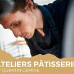 Ateliers de pâtisserie Quentin Gemine